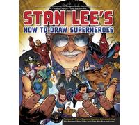 S Lee Stan Lee′s How to Draw Superheroes (Tascabile)
