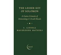 S Liddell MacGregor Mathers The Lesser Key of Solomon (Copertina rigida)