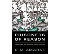S. M. Amadae Prisoners of Reason (Tascabile)