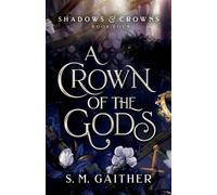 S M Gaither A Crown of the Gods (Tascabile)