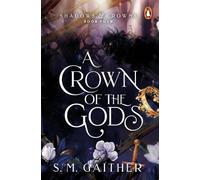 S. M. Gaither A Crown of the Gods (Tascabile) Shadows & Crowns