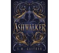 S M Gaither Ashwalker (Copertina rigida)