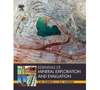 S. M. Gandhi B. C. Sar Essentials of Mineral Exploration and Evaluat (Tascabile)