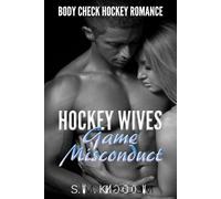 S M Kingdom Hockey Wives Game Misconduct (Tascabile)