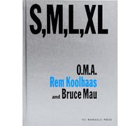 S, M, L, XL: O.M.A. - Rem Koolhaas and Bruce Mau