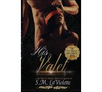 S M LaViolette His Valet (Tascabile) Victorian Decadence