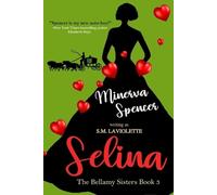 S M Laviolette Minerva Spencer Selina (Tascabile)