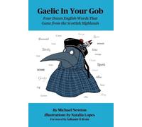 S M Newton Gaelic in Your Gob (Tascabile)