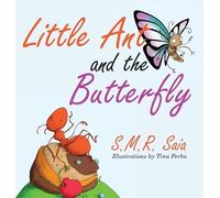 S M R Saia Little Ant and the Butterfly (Copertina rigida) Little Ant Books