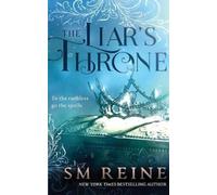 S M Reine The Liar's Throne: A Fantasy Adventure Novel: 2 (Upon Her (Tascabile)