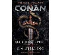 S. M. Stirling Conan - Blood of the Serpent (Copertina rigida)