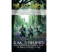 S M Stirling The Sky People (Copertina rigida)
