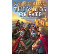 S.M. Stirling The Winds of Fate (Copertina rigida) Make the Darkness Light