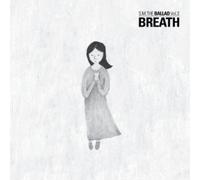 S.M. The Ballad - Breath