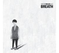 S.M. The Ballad - Breath