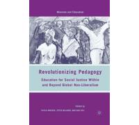 S. Macrine P. McLaren D. Hill Revolutionizing Pedagogy (Tascabile)