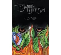 S Marie The Moon & Her Sun (Tascabile) Moon and Her Sun