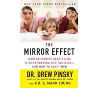 S Mark Young Drew Pinsky The Mirror Effect (Tascabile)