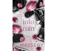 S Massery Into Ruin (Tascabile)
