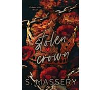 S Massery S. Massery Stolen Crown (Tascabile)