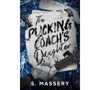S Massery S. Massery The Pucking Coach's Daughter (Tascabile)