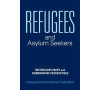 S. Megan Berthold Refugees and Asylum Seekers (Copertina rigida)