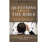 S. Michael Houd Questions about the Bible: The 100 Most Frequently A (Tascabile)