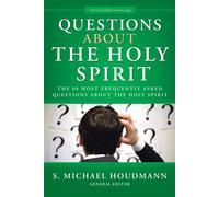 S Michael Houdmann General Editor Questions about the Holy Spirit (Tascabile)