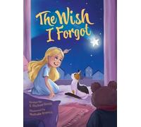 S Michael Smith The Wish I Forgot (Copertina rigida)