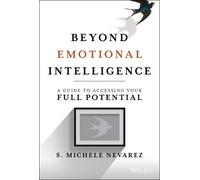 S. Michele Nevarez Beyond Emotional Intelligence (Copertina rigida)