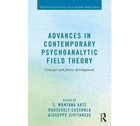 S. Montana Katz Advances in Contemporary Psychoanalytic Field Theory (Tascabile)