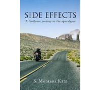 S. Montana Katz Side Effects (Tascabile) World Prose