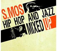 S. Mos - Hip Hop and Jazz Mixed Up [VINYL]