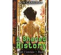 S N Clayton A Shared History (Tascabile) Black Victorians