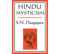 S.N. Dasgupta Hindu Mysticism (Tascabile)