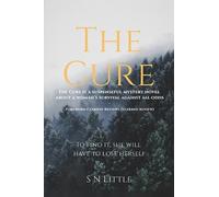 S N Little The Cure (Copertina rigida)