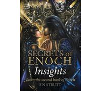 S N Strutt SECRETS OF ENOCH Insights (Tascabile) Insights