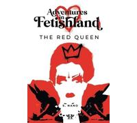 S Nano Adventures in Fetishland - Volume 1 (Tascabile)