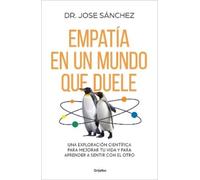 `S?nchez, Jose` Empat?a En Un Mundo Que Duele / Empathy In A World Th BOOK NUOVO