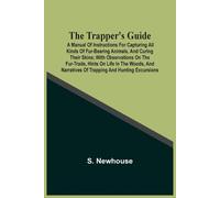 S Newhouse The Trapper'S Guide (Tascabile)