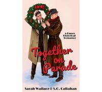 S O Callahan Sarah Wallace Together on Parade (Tascabile)