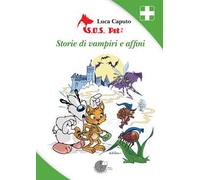 S.O.S. pet 2. Storie di vampiri e affini