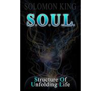 S.O.U.L.: Structure Of Unfolding Life