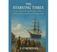 S O'Mordha The Starving Times (Tascabile)
