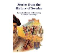 S P C K Stories from the History of Sweden (Tascabile)