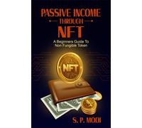 S P Modi Passive Income Through NFT (Tascabile) Passive Income Streams