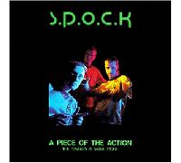 S.P.O.C.K. - A Pice of the Action