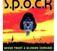 S.P.O.C.K. - Never Trust