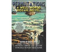 S. P, Somtow Catherine Asaro Permutations: A Well World Anthology (Tascabile)