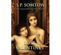 S P Somtow Lost Valentines (Copertina rigida)